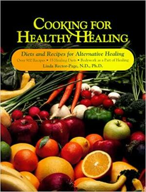 Cooking for Healthy Healing by Linda Page