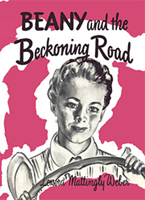 Beany and the Beckoning Road by Lenora Mattingly Weber