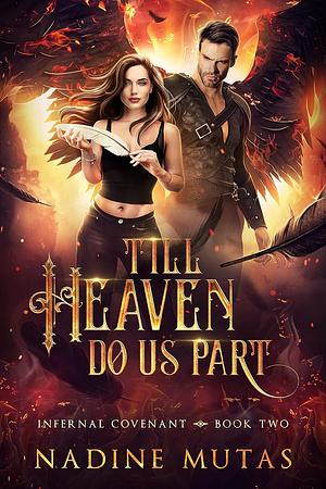 Till Heaven Do Us Part by Nadine Mutas