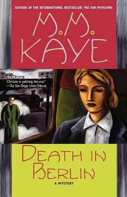 Death in Berlin by M.M. Kaye