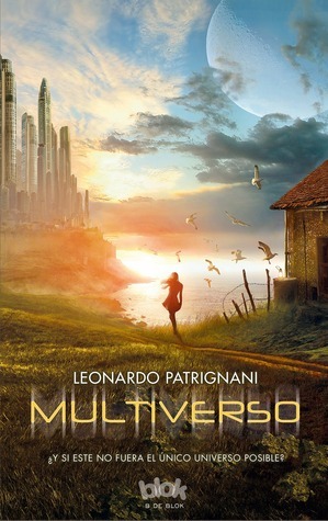 Multiverso by Juan Carlos Gentile Vitale, Leonardo Patrignani