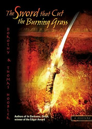 Det brinnande gräsets svärd by Dorothy Hoobler