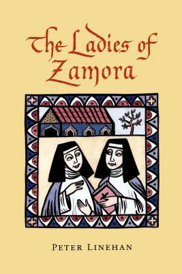 The Ladies of Zamora by Peter Linehan