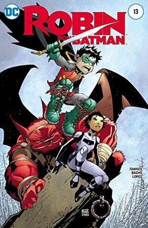 Robin: Son of Batman (2015-) #13 by Ramón F. Bachs, Ray Fawkes