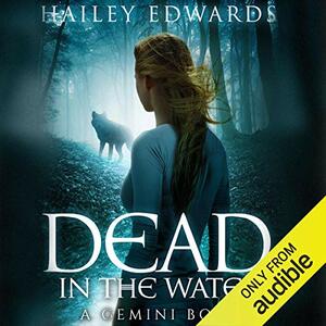 Dead in the Water by Hailey Edwards