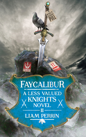 Faycalibur by Liam Perrin