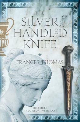 The Silver-Handled Knife by Frances Thomas