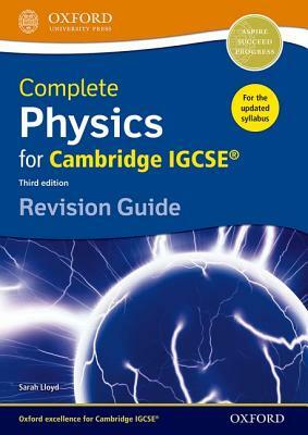 Complete Physics for Cambridge Igcse RG Revision Guide (Third Edition) by Sarah Lloyd