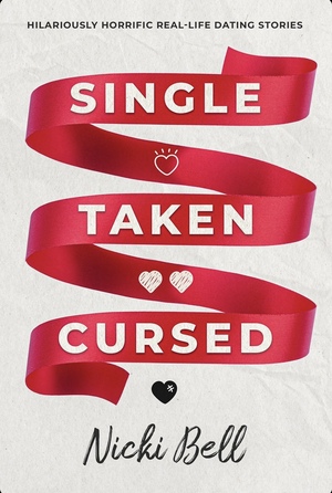 Single Taken Cursed by Nicki Bell