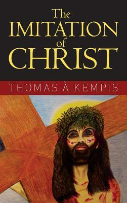 The Imitation of Christ by Thomas à Kempis