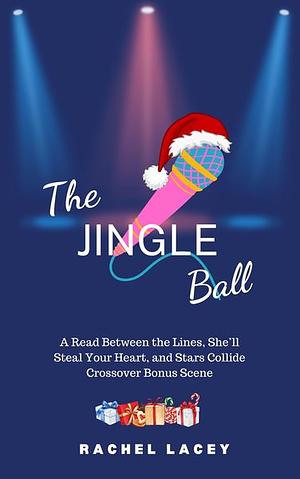 The Jingle Ball by Rachel Lacey