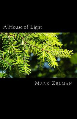 A House of Light by Mark Zelman