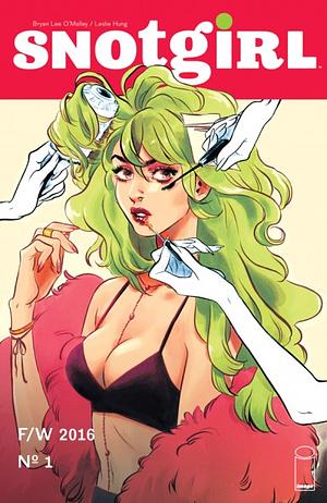 Snotgirl #1 by Bryan Lee O'Malley, Leslie Hung