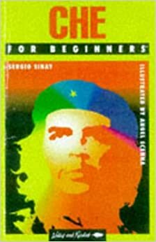 Che for Beginners by Sergio Sinay