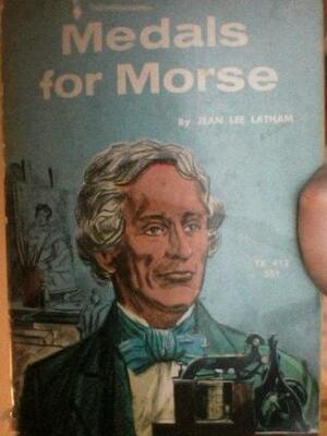 Medals for Morse by Jean Lee Latham