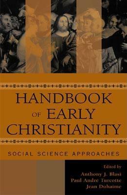 Handbook of Early Christianity: Social Science Approaches by 