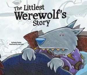 The Littlest Werewolf's Story by Rusty Fisher