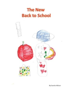 The New Back to School by Sandra Wilson