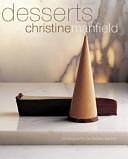 Desserts by Christine Manfield