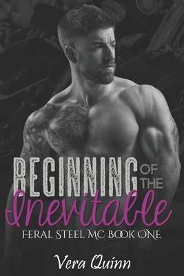 Beginning of the Inevitable by Vera Quinn