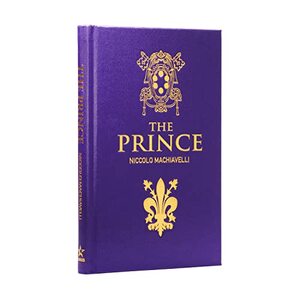 The Prince by Niccolò Machiavelli