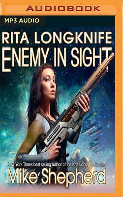 Rita Longknife - Enemy in Sight by Mike Shepherd