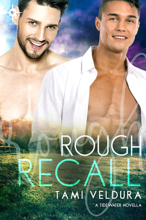 Rough Recall by Tami Veldura