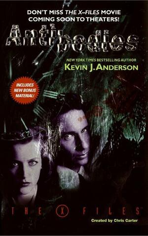 The X-Files: Antibodies by Kevin J. Anderson