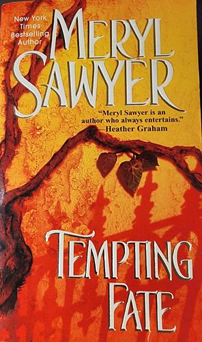 Tempting Fate by Meryl Sawyer