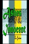 Ashes of the Innocent by Lee Jordan