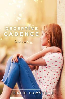 Deceptive Cadence by Katie Hamstead