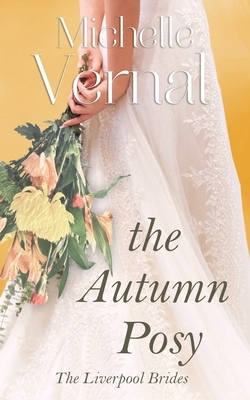 The Autumn Posy by Michelle Vernal