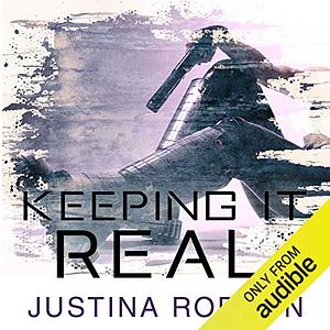 Keeping It Real by Justina Robson