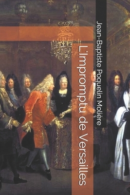 L'Impromptu de Versailles by Molière