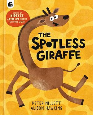 The Spotless Giraffe by Peter Millett