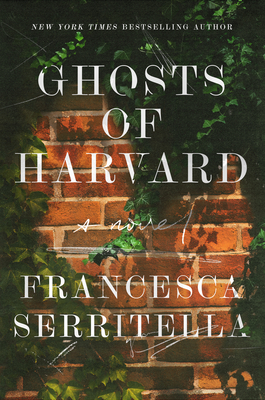 Ghosts of Harvard by Francesca Serritella