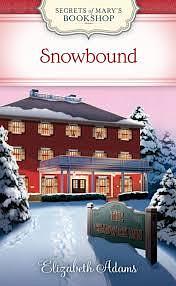 Snowbound by Elizabeth Adams