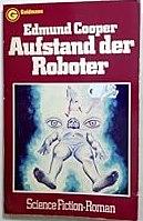 Aufstand der Roboter: Science-fiction-Roman by Edmund Cooper