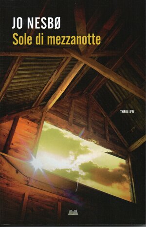 Sole di mezzanotte by Jo Nesbø