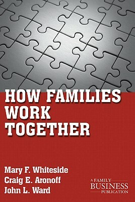 How Families Work Together by C. Aronoff, M. Whiteside, J. Ward