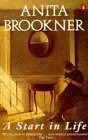A Start in Life by Anita Brookner