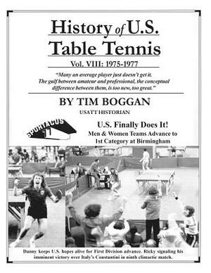 History of U.S. Table Tennis Volume 8 by Tim Boggan