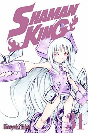 Shaman King, Vol. 31 by Hiroyuki Takei