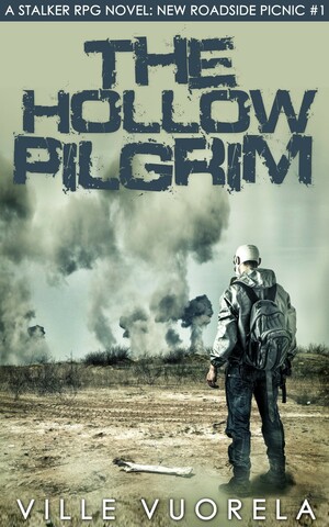 The Hollow Pilgrim by Ville Vuorela