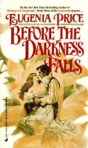 Before the Darkness Falls by Eugenia Price