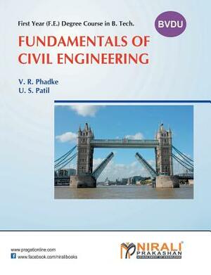 Fundamentals Of Civil Engineering by V. R. Phadke, U. S. Patil, Na