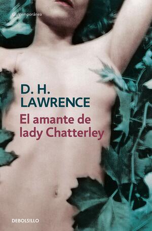 El amante de Lady Chatterley by D.H. Lawrence