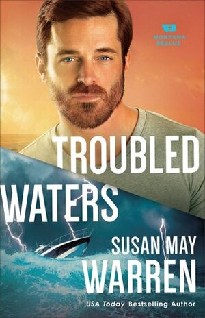 Troubled Waters by Susan May Warren