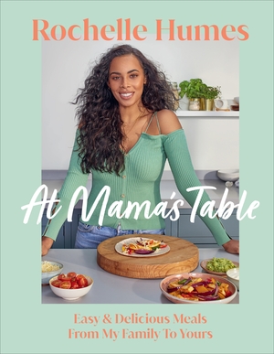 My Little Family Cookbook: Quick and Easy Recipes to Cook Once for All the Family by Rochelle Humes