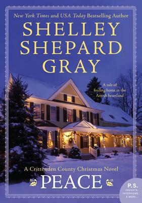 Peace: A Crittenden County Christmas Novel by Shelley Shepard Gray